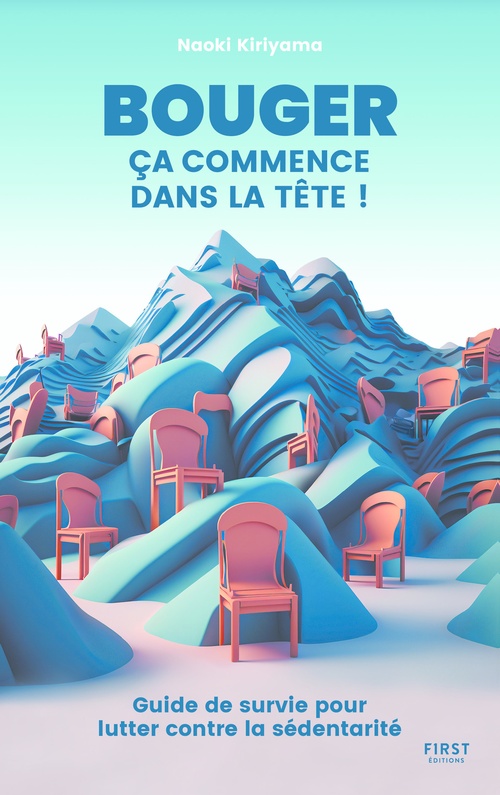 ebook cover of Bouger ça commence dans la tête - Guide de survie pour lutter contre la sédentarité, by Naoki Kiriyama