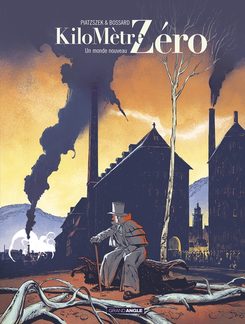 ebook cover of Kilomètre zéro - Tome 3 - Un monde nouveau, by Stéphane Piatzszek