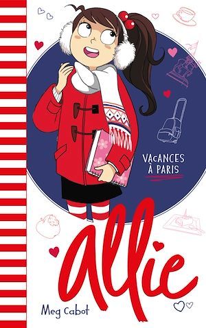 ebook cover of Allie - Les Vacances à Paris, by Meg Cabot