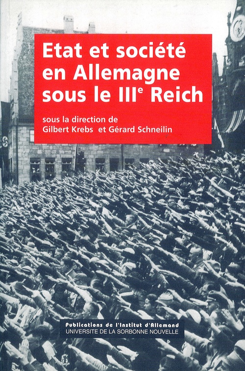 ebook cover of État et société sous le IIIe Reich, by Gérard Schneilin, Gilbert Krebs