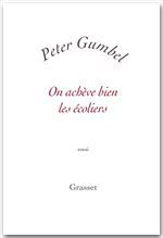 ebook cover of On achève bien les écoliers, by Peter Gumbel
