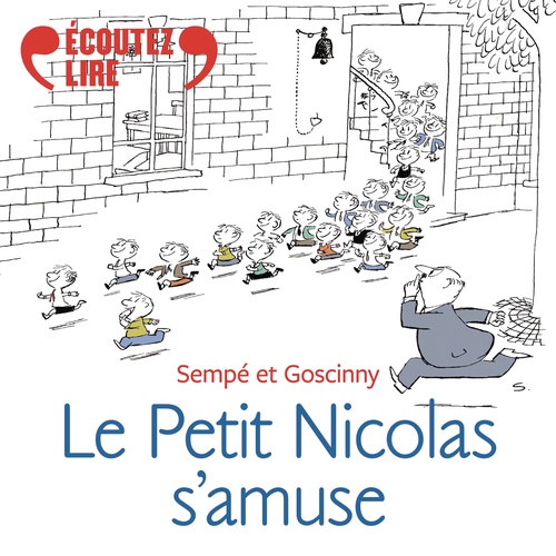 audiobook cover of Le Petit Nicolas s'amuse, by René Goscinny, Sempé
