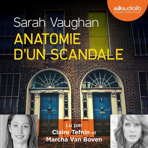 audiobook cover of Anatomie d'un scandale, by Sarah Vaughan