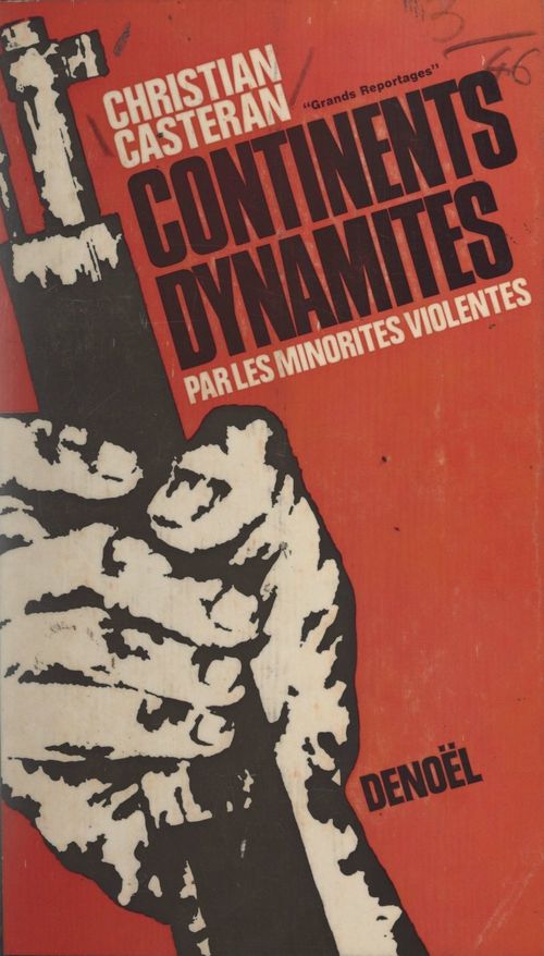 ebook cover of Continents dynamités par les minorités violentes, by Christian Casteran
