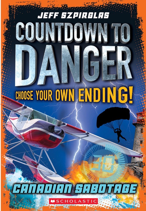 ebook cover of Canadian Sabotage (Countdown to Danger), by Jeff Szpirglas