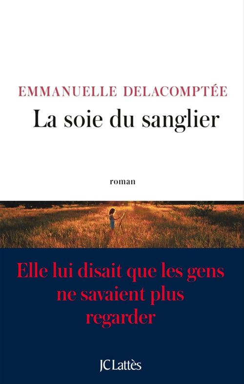 Couverture ebook de La soie du sanglier, de Emmanuelle Delacomptée