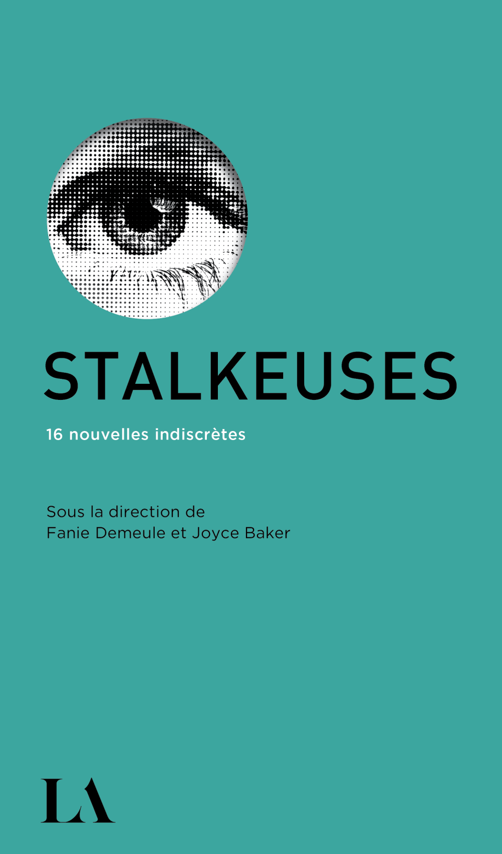 Couverture ebook de Stalkeuses, de Joyce Baker, Collectif, Fanie Demeule
