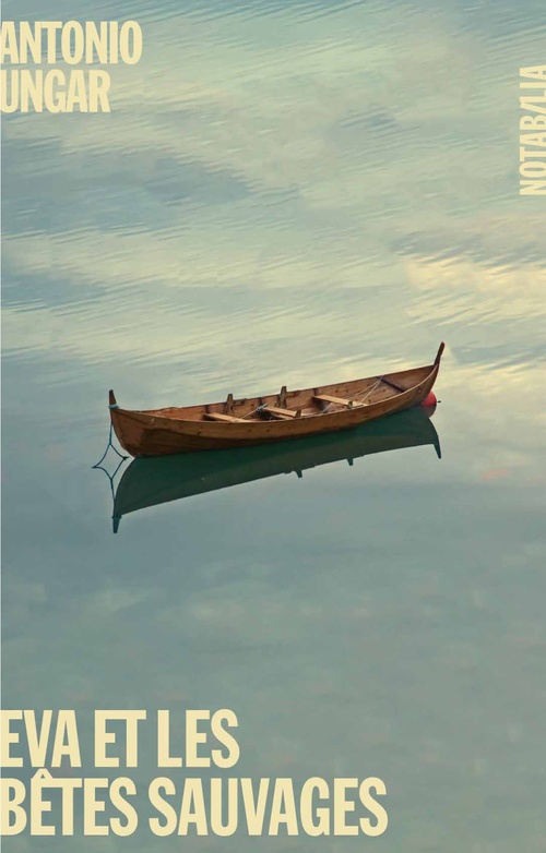ebook cover of Eva et les bêtes sauvages, by Antonio Ungar