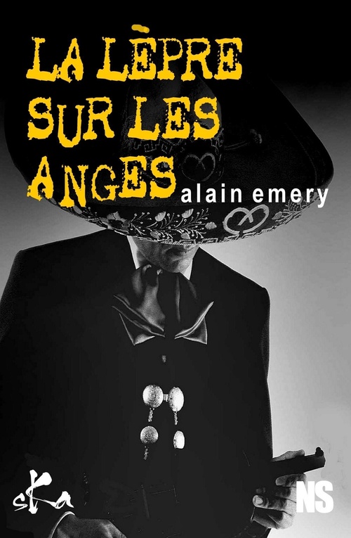 Couverture ebook de La lèpre sur les anges, de Alain Emery