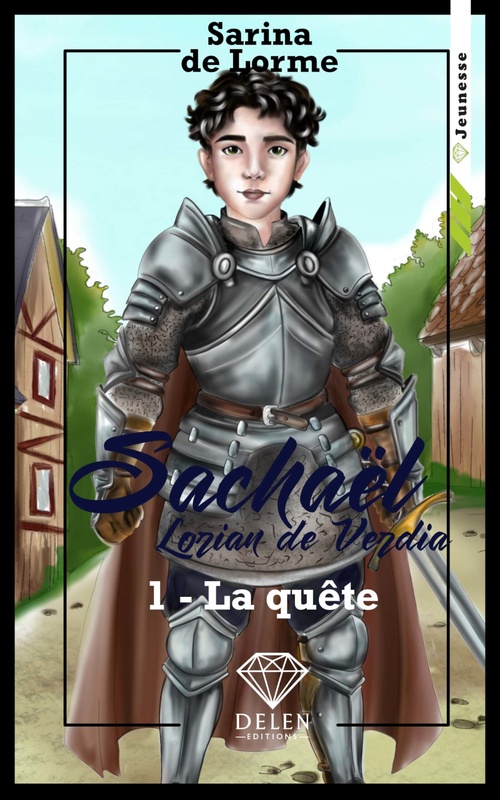 ebook cover of Sachaël Lorian de Verdia - Tome 1, by Sarina de Lorme