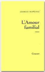 Couverture ebook de L'amour familial, de Dupechez Charles F.