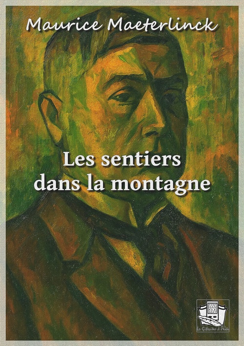 ebook cover of Les sentiers dans la montagne, by Maurice Maeterlinck