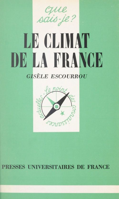 Couverture ebook de Le climat de la France, de Gisele Escourrou
