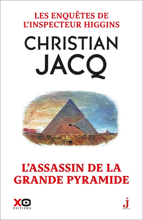 ebook cover of Les enquêtes de l'inspecteur Higgins - Tome 61 L'assassin de la Grande Pyramide, by Christian Jacq