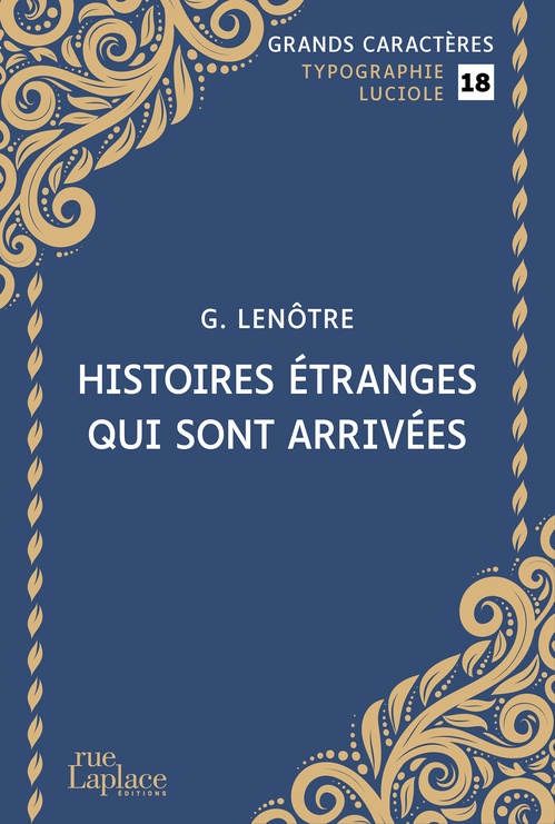 Couverture ebook de Histoires étranges qui sont arrivées, de G. Lenôtre