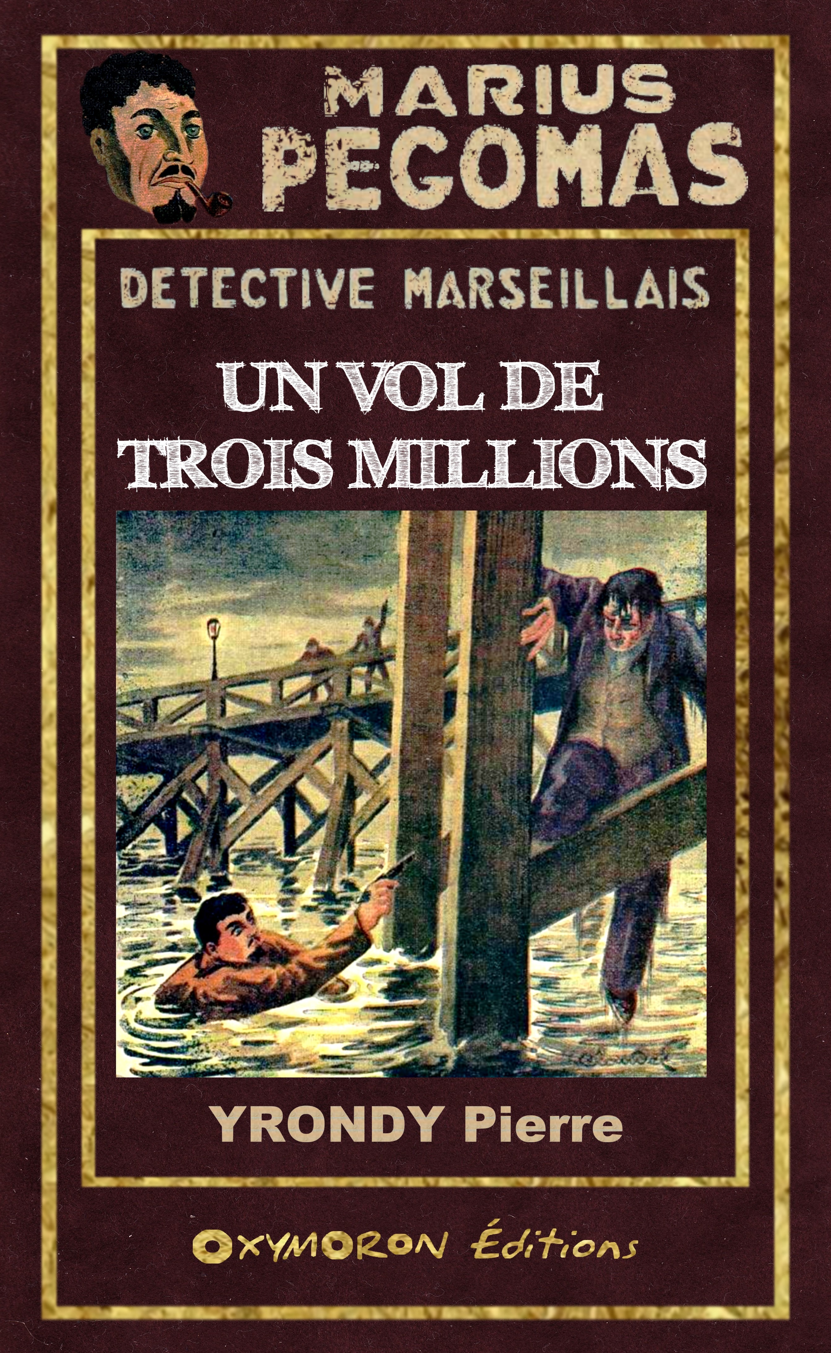 ebook cover of Un vol de trois millions, by Pierre Yrondy