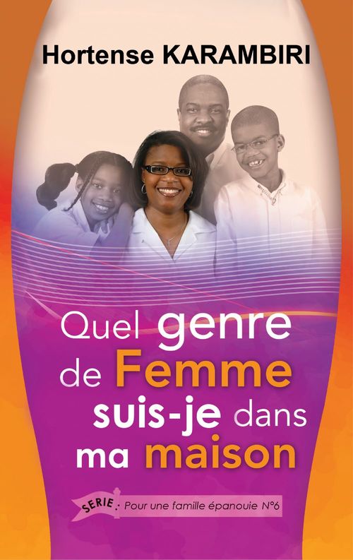 ebook cover of Quel genre de femme suis-je dans ma maison ?, by Karambiri Hortense