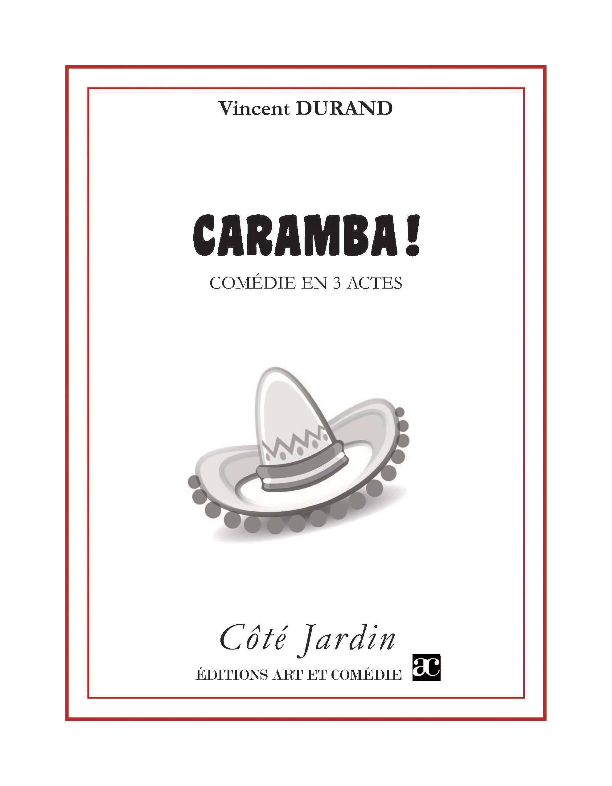 Couverture ebook de Caramba, de Vincent Durand