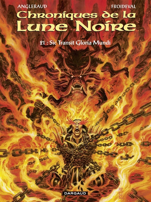 Couverture ebook de Les Chroniques de la Lune Noire - Tome 21 - Sic Transit Gloria Mundi, de François Froideval, Fabrice Angleraud