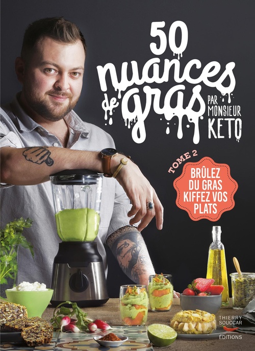 ebook cover of Brûle du gras, kiffez vos plats, by Monsieur Keto