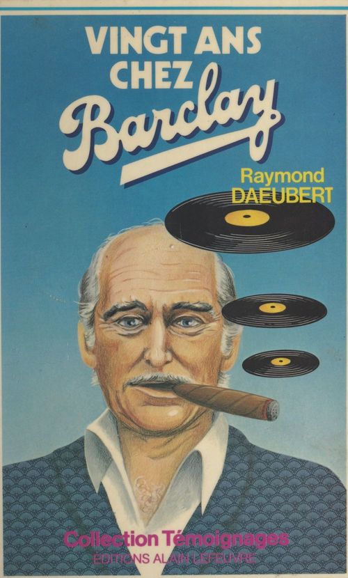 ebook cover of Vingt ans chez Barclay, by Raymond Daeubert