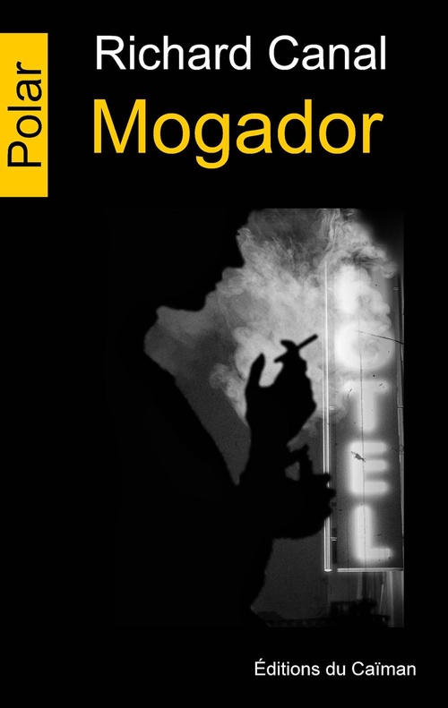 Couverture ebook de Mogador, de Richard Canal
