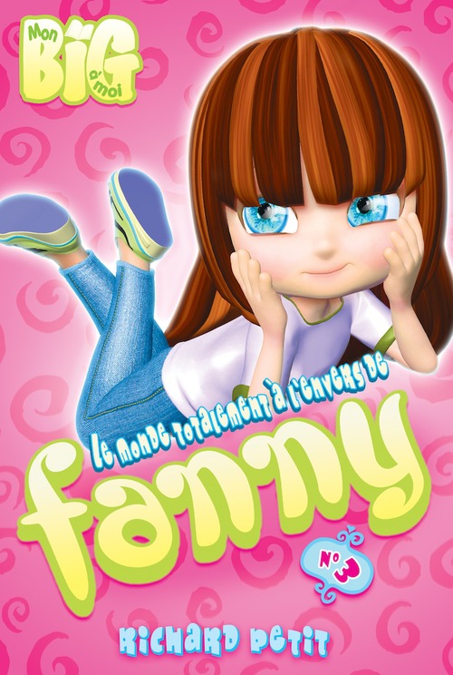 Couverture ebook de Le monde totalement à l'envers de Fanny 3, de Richard Petit