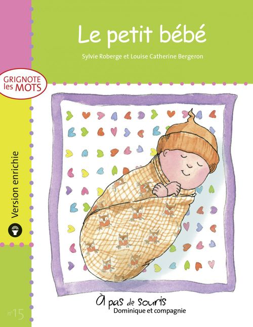 Couverture ebook de Le petit bébé - version enrichie, de Sylvie Roberge