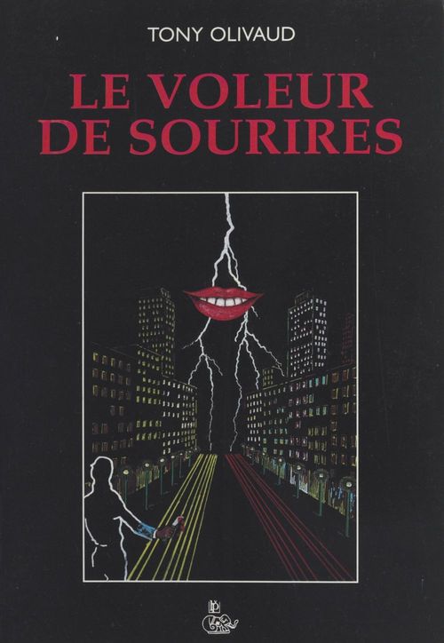 Couverture ebook de Le voleur de sourires, de Tony Olivaud