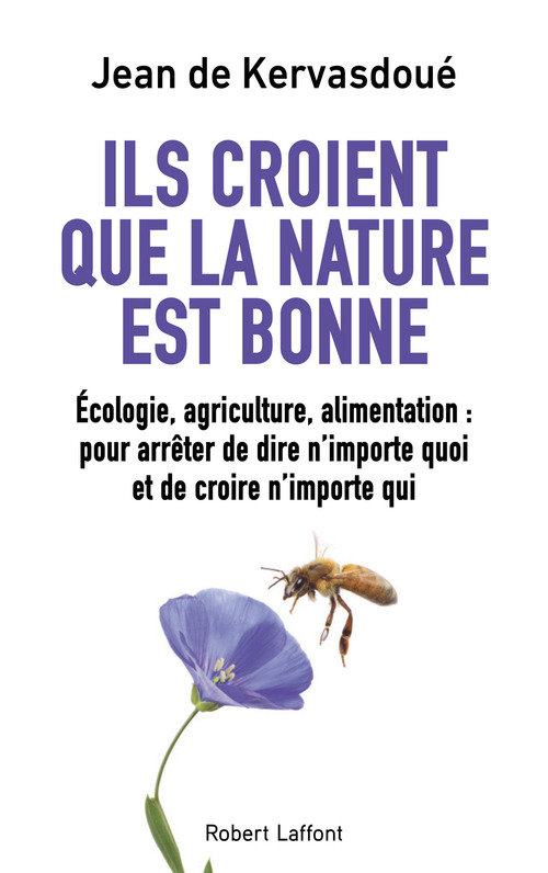 ebook cover of Ils croient que la nature est bonne, by Jean de Kervasdoué