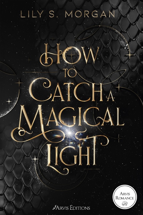 Couverture ebook de How to catch a magical light - New york magics Tome 1, de Lily S. Morgan