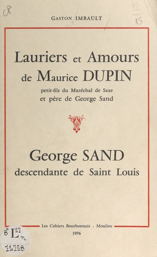 Couverture ebook de Lauriers et amours de Maurice Dupin, petit-fils du maréchal de Saxe et père de George Sand, de Gaston Imbault