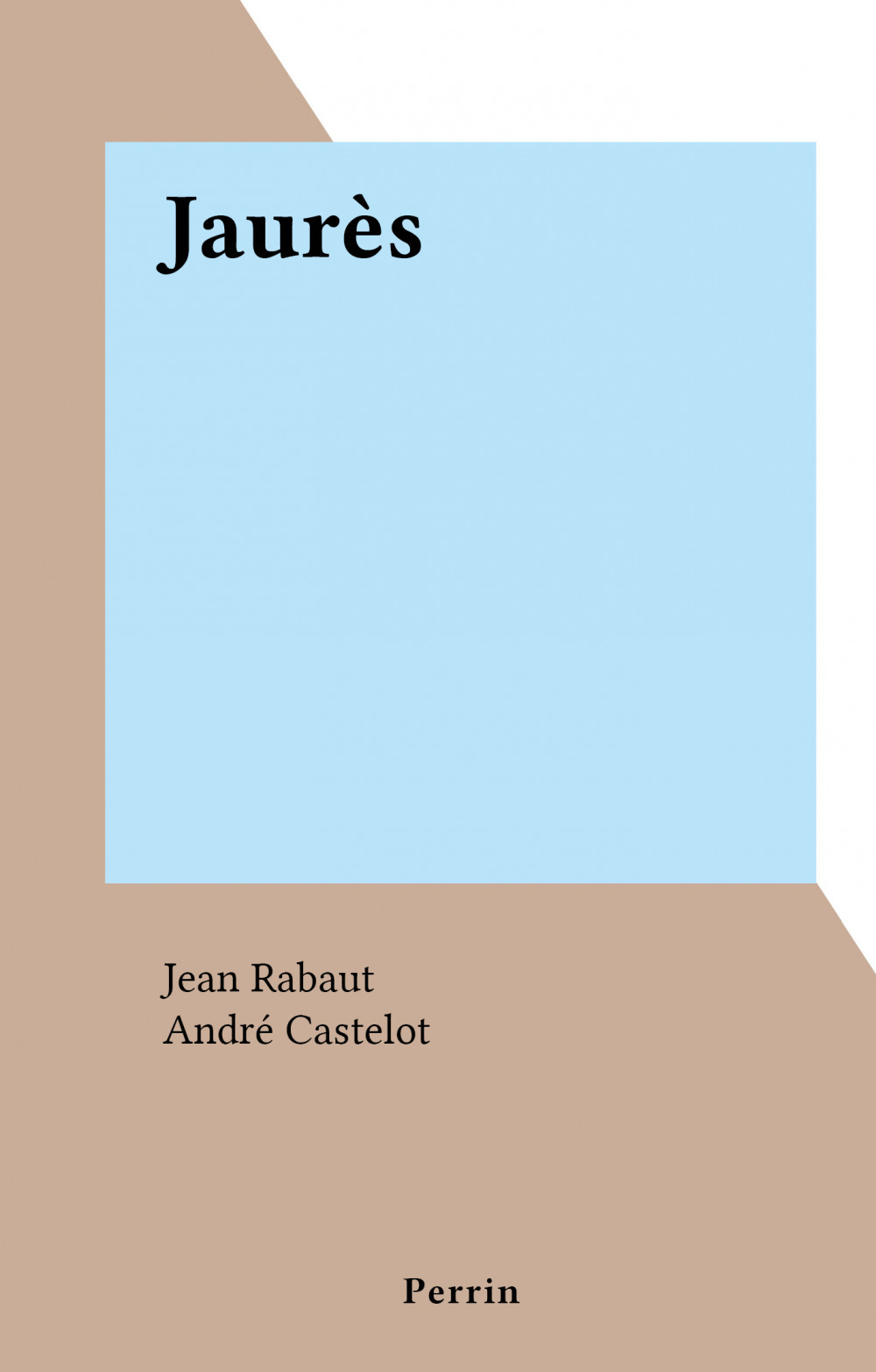 ebook cover of Jaurès, by Jean Rabaut