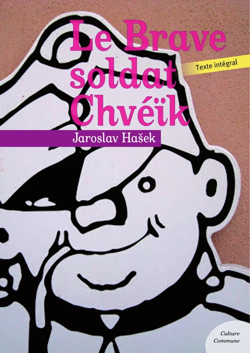 Couverture ebook de Le brave soldat Chvéïk, de Jaroslav Hasek