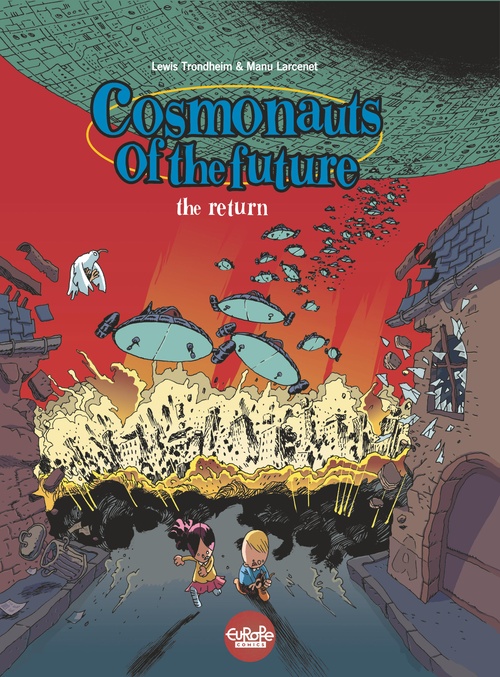Couverture ebook de Cosmonauts of the Future - Volume 2 - The Comeback, de Trondheim