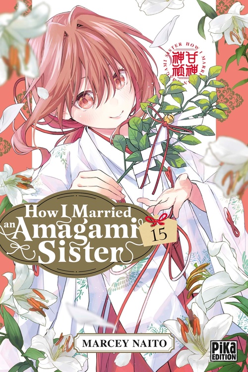 ebook cover of How I Married an Amagami Sister T15, by Marcey Naito