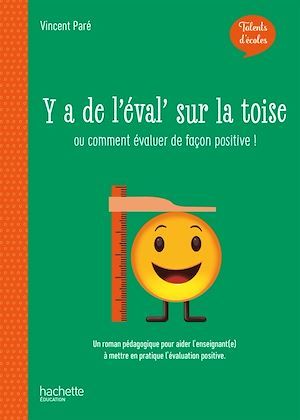 Couverture ebook de Talents d'école - Y'a de l'éval' sur la toise - ePub FXL - Ed. 2020, de Vincent Paré