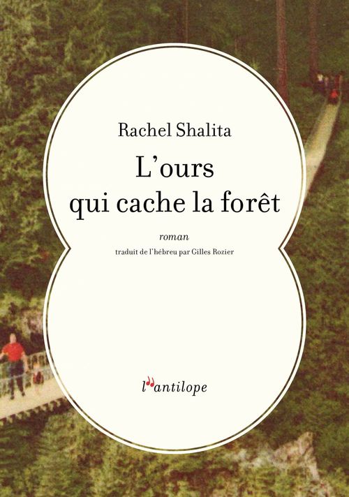 Couverture ebook de L'ours qui cache la forêt, de Rachel Shalita