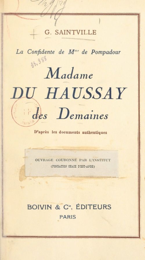 Couverture ebook de Madame du Haussay des Demaines, la confidente de Mme de Pompadour, de Georges Saintville