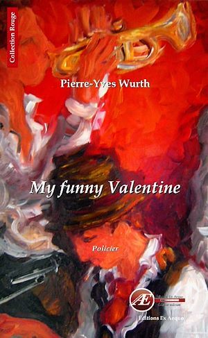ebook cover of My funny Valentine, by Pierre-yves Wurth