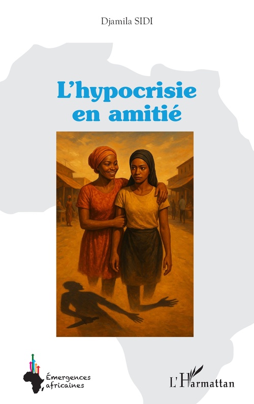 Couverture ebook de L´hypocrisie en amitié, de Djamila Sidi