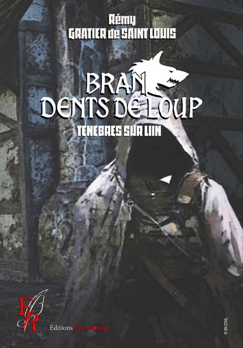 ebook cover of Bran Dents de Loup - Tome 3, by Rémy Gratier de Saint Louis
