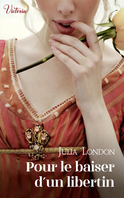 ebook cover of Pour le baiser d'un libertin, by Julia London