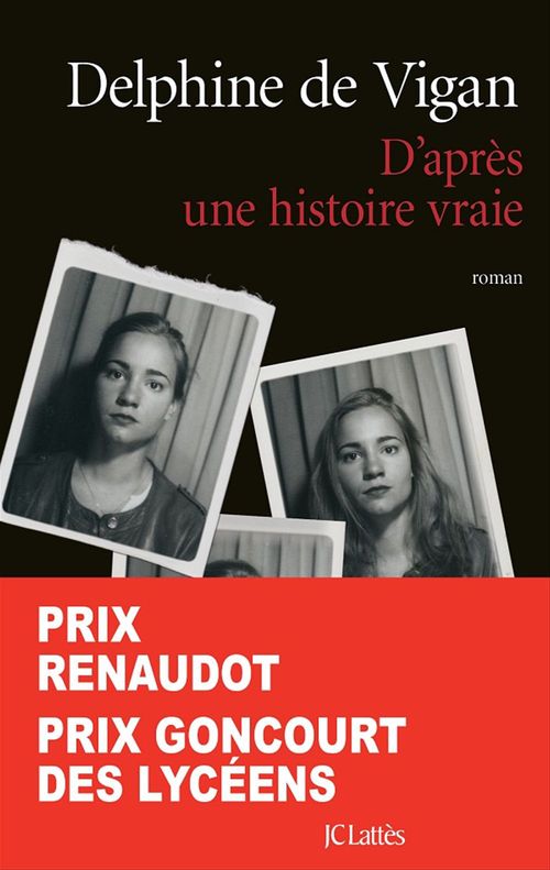 Couverture ebook de D'après une histoire vraie, de Delphine de Vigan