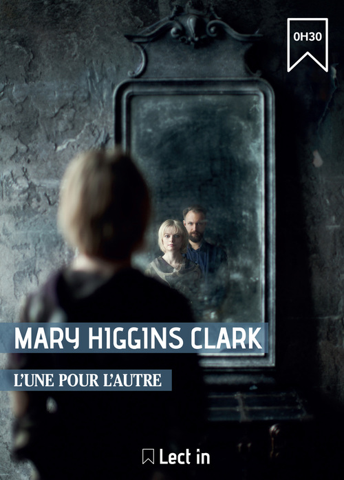 ebook cover of L'Une pour l'autre, by Mary Higgins Clark