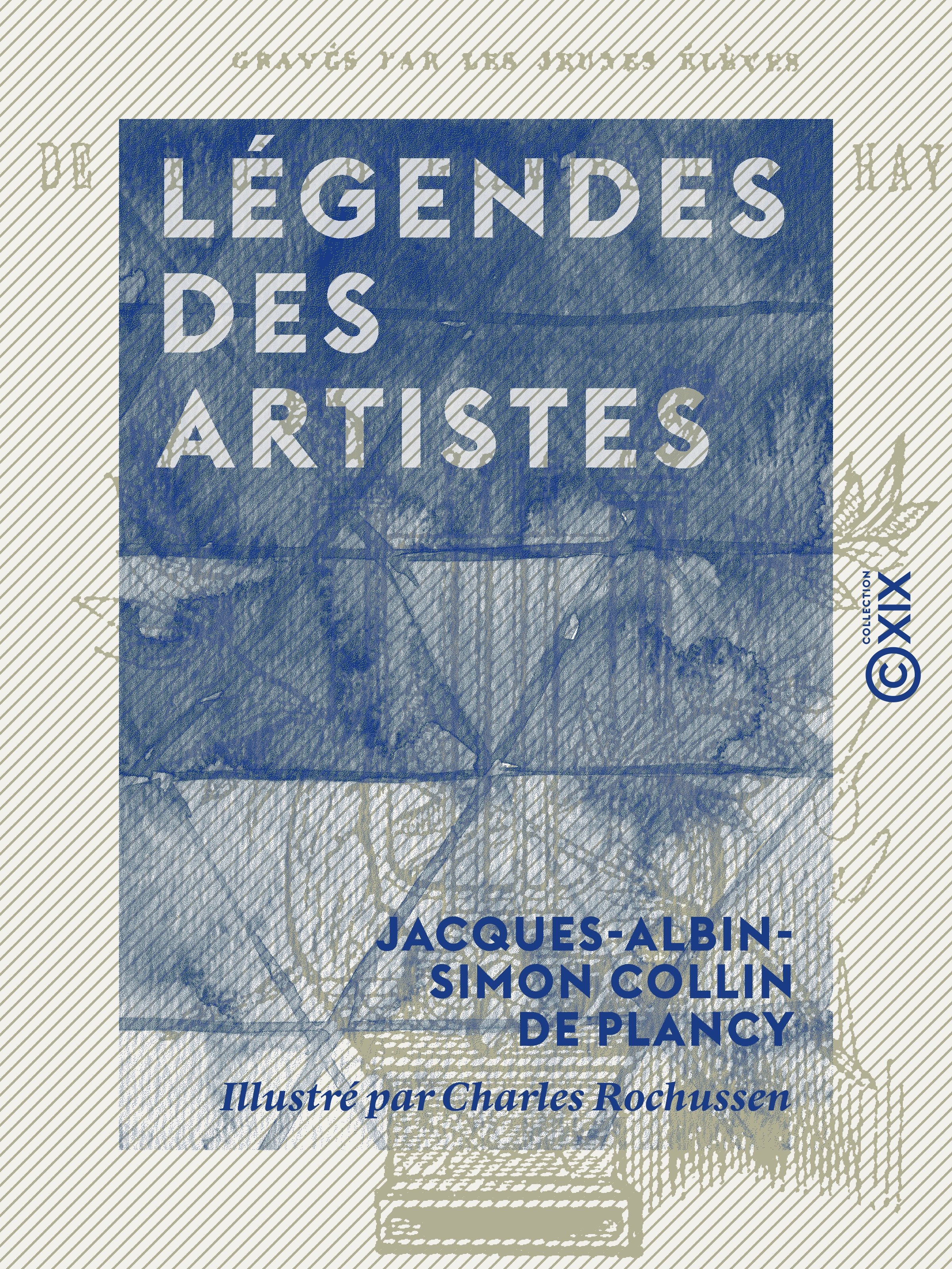 Couverture ebook de Légendes des artistes, de Jacques-Albin-Simon Collin De Plancy