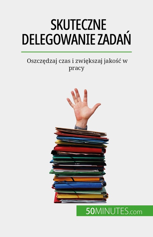 Couverture ebook de Skuteczne delegowanie zadan, de Véronique Bronckart