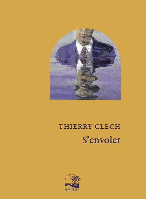 Couverture ebook de S'envoler, de Thierry Clech