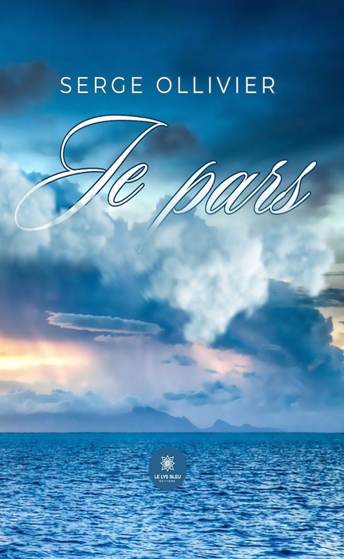 Couverture ebook de Je pars, de Serge Ollivier