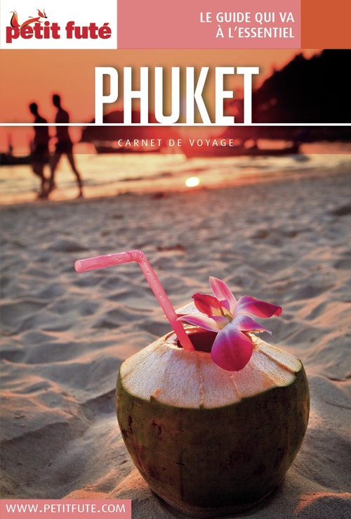 ebook cover of PHUKET 2017 Carnet Petit Futé, by Collectif petit futé